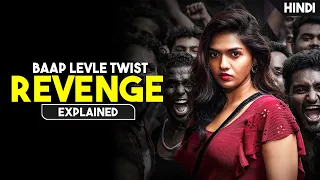 Baap Level Twist | New South Suspense Thriller Film | Movie Explained in Hindi / Urdu | HBH
