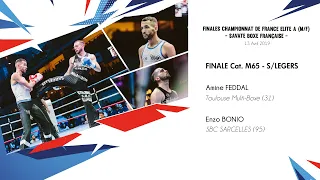 Elite A 2019 - Finale M65 : Amine FEDDAL / Enzo BONIO