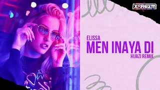 Elissa - Men Inaya Di (Hijazi Remix)