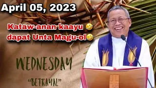 April 5, 2023 😇 Holy Wednesday Special nga Kataw-anan kaayu 🤣 | Fr Ciano Ubod