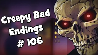 Creepy Bad Endings # 106