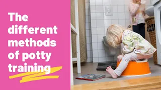 What are Different Types of Quick Potty Training Methods for Kids ? Types of Potty Training