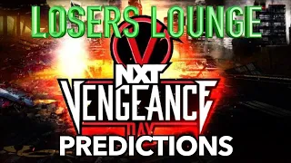 NXT Vengeance Day 2024 Predictions/Losers Lounge Podcast #128