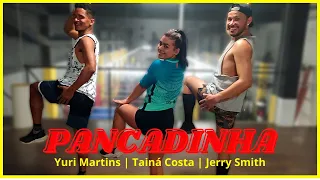 PANCADINHA - Yuri Martins | Tainá Costa | Jerry Smith (Coreografia)