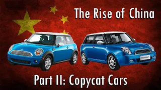 Rise of China Part II: Copycat Car Era