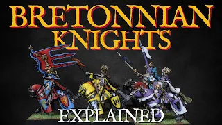 The Old World Lore: Bretonnian Knight Units! What do they mean and how do they work?