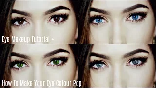 How To Make Your Eye Colour Pop | Makeup For Your Eyes