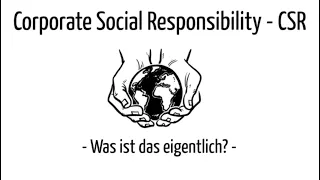 CSR - Ein kurzes Erklärvideo