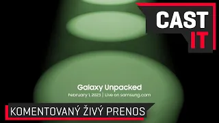 Samsung Galaxy S23: Komentovaný livestream (Galaxy Unpacked)