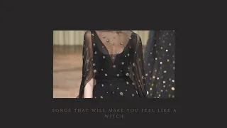 songs that will make you feel like a witch