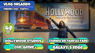 Genie+ y Star Wars Galaxy's Edge: vLog Orlando 2022 parte 5