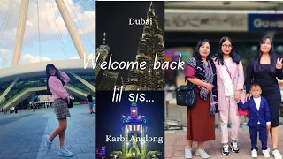 From Glamorous Dubai to Nature-filled HomeTown..Karbi Anglong||Welcome back Lil Sis...#dubai #karbi