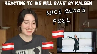 AUSTRIA EUROVISION 2024 - REACTING TO ‘WE WILL RAVE’ BY KALEEN (FIRST LISTEN)