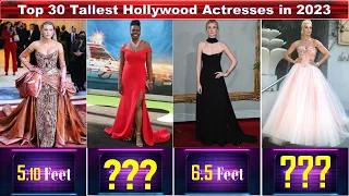 Top 30 Tallest Hollywood Actress Ranked by height