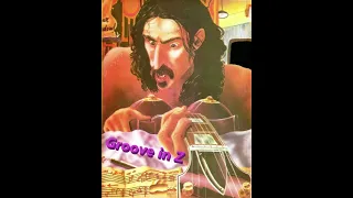 Frank Zappa - Groove in Z II