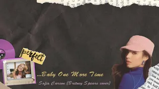 …Baby One More Time - Sofia Carson (Britney Spears cover) | Thaisub | SofiaCFansub