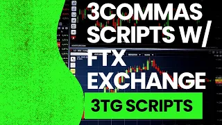 Do Our 3Commas Scripts Work On FTX? How To Avoid Losing BOTS?