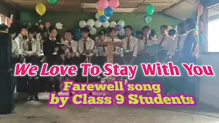 We Love To Stay With You | Farewell Song | Christian Misson School Sechü