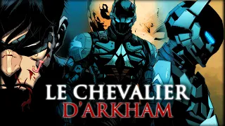 L'origine du CHEVALIER D'ARKHAM (Arkhamverse)