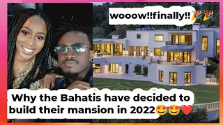 Why the Bahatis have decided to build their mansion in 2022🤩🤩❤️ X bahati kenya X diana bahati