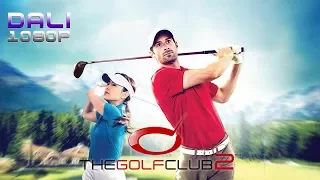 The Golf Club 2 PC Gameplay 1080p 60fps