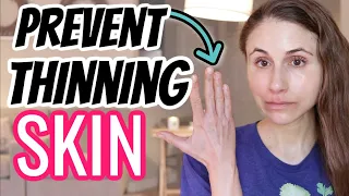 How to prevent THINNING SKIN| Dermatologist @DrDrayzday