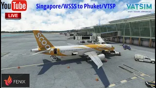 MSFS | FENIX A320 | Singapore/WSSS to Phuket/VTSP | VATSIM