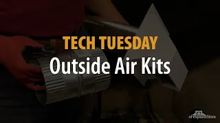 Tech Tuesday Outside Air Kits - eFireplaceStore