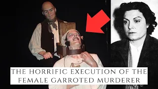 The HORRIFIC Execution Of The Female Garroted Murderer