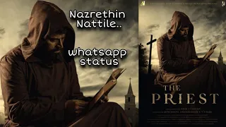 Nazarethin whatsapp status malayalam| the priest | Rahul raj | joffin t chacko |short
