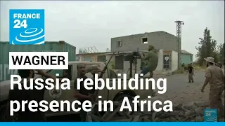 Russia steadily rebuilding presence in Africa • FRANCE 24 English