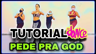 📣 TUTORIAL ‼️PEDE PRA GOD - Do Propósito & Menos é Mais | FitDance (Coreografia) | Dance Video