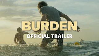 BURDEN - Official Trailer (2022)