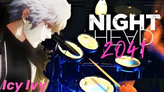 NIGHT HEAD 2041 Opening [Icy Ivy] By Who-ya Extended - Drum Cover