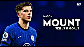 Mason Mount 2021 - Skills & Goals - HD