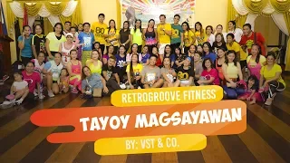 Tayo'y magsayawan by VST & Co. | RetroGroove Fitness | RGF team with RIO team Ilocos