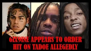 6IX9INE Appears To Order Hit On CHIEF KEEF COUSIN TADOE Days Before NY Incident