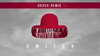 Afrojack X Jewelz & Sparks ft. Emmalyn - Switch (HAR5H Remix)[FREE DOWNLOAD]