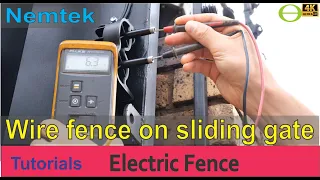 How to wire your electric fence onto a sliding gate- explanation with tutorial