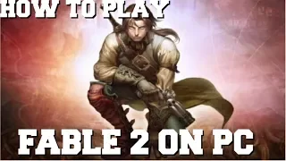 HOW TO FABLE 2 ON WITH XENIA EMULATOR (FABLE 2 PC GAMEPLAY)