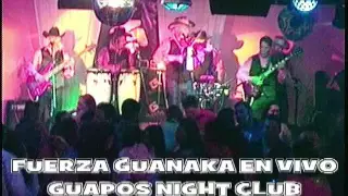 Fuerza guanaka mix