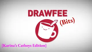 "Karina's Catboys" (Drawfee Bits)
