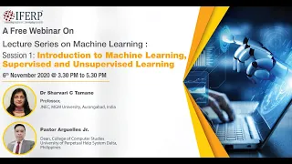 Webinar Series on Machine Learning - Session 1: Machine Learning, Supervised & Unsupervised Learning