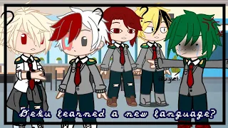 "Deku learned a new language?!" || Bnha skit || Filipino AU || Gacha Club