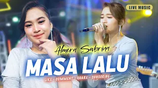 MASA LALU - ALMERA SABRINA ft. NIRWANA COMEBACK | LIVE MUSIC