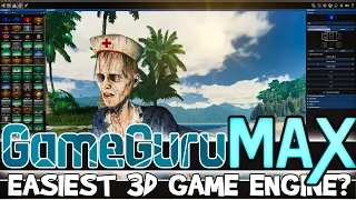 GameGuru MAX Released Today -- Still The Easiest 3D Game Engine?