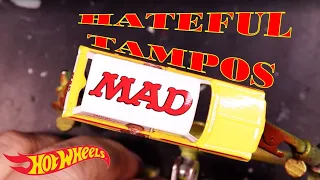 Hot Wheels Hateful Tampos