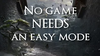 No game NEEDS an easy mode