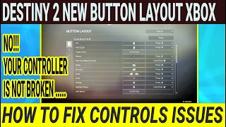 Destiny 2 New Button Layout Changes- How To Fix Controls Issues (XBOX)