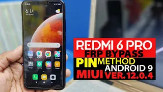 Redmi 6 Pro Frp Bypass MIUI 12 Android 9,10,11 | Redmi 6 Pro Google Account/Frp Unlock Without Pc